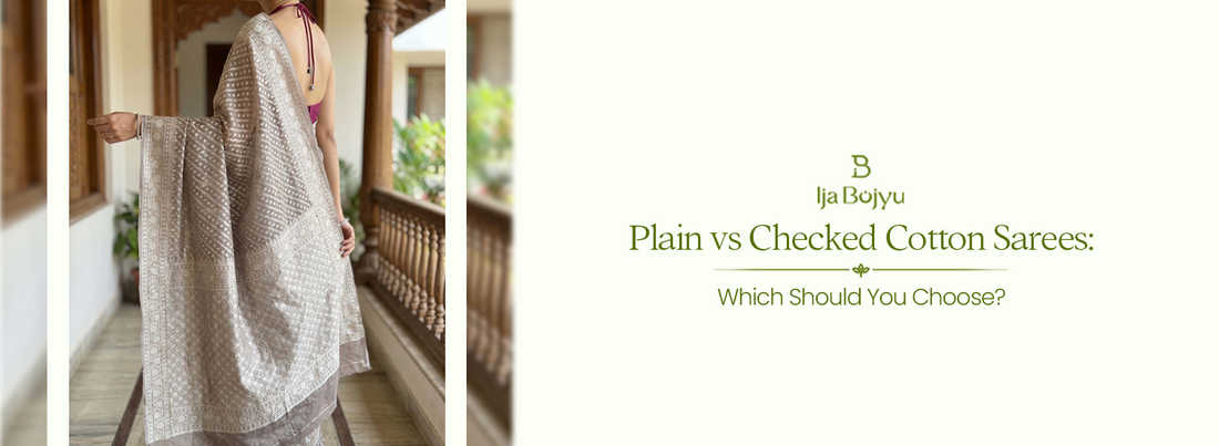 Plain vs Checked Cotton Sarees